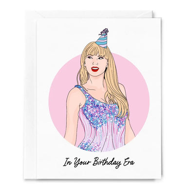 Taylor Swift | In Your Birthday Era Card - Indie Indie Bang! Bang!