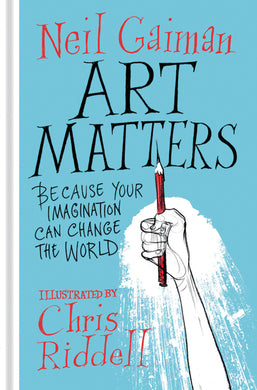 Art Matters: Because Your Imagination Can Change the World (Hardcover) - Indie Indie Bang! Bang!