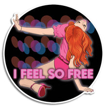 Load image into Gallery viewer, Madonna I Feel so Free Die Cut Sticker