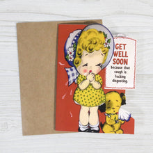 Load image into Gallery viewer, That Cough Is Disgusting Get Well Card