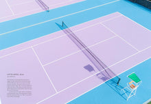 Load image into Gallery viewer, The Tennis Court: A Journey to Discover the World’s Greatest Tennis Courts - Indie Indie Bang! Bang!