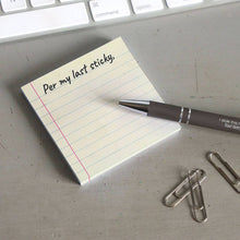Load image into Gallery viewer, Per My Last Sticky - Funny Sarcastic Sticky Note Pad