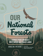 Load image into Gallery viewer, Our National Forests: Stories from America’s Most Important Public Lands - Indie Indie Bang! Bang!