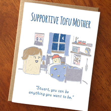 Load image into Gallery viewer, Supportive Tofu Mother; Funny Comic Card; Funny Card for Mom
