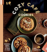 Load image into Gallery viewer, Cozy Café Cookies: Seasonal Sweet Treats to Bake at Home