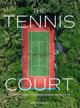 Load image into Gallery viewer, The Tennis Court: A Journey to Discover the World’s Greatest Tennis Courts - Indie Indie Bang! Bang!