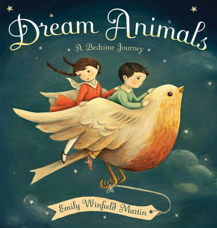 Dream Animals ( A Bed Time Story)