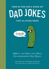 Load image into Gallery viewer, This Is The Only Book of Dad Jokes You'll Ever Need - Indie Indie Bang! Bang!