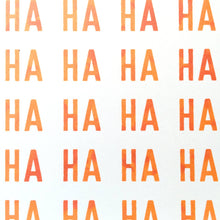 Load image into Gallery viewer, Isn't Aging Funny? (Ha Ha Ha Ha..) Funny Birthday Card; Sarc