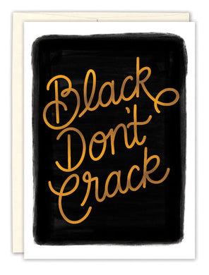 Black Don't Crack - Indie Indie Bang! Bang!