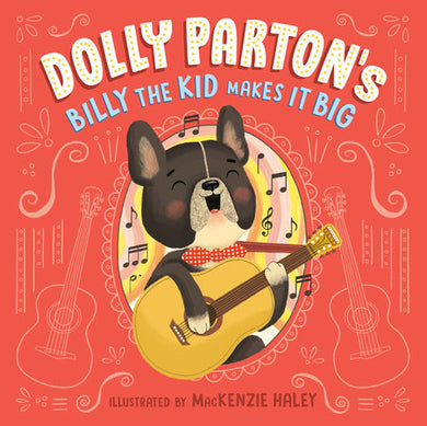 Dolly Parton's Billy The Kid Makes it Big - Indie Indie Bang! Bang!