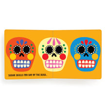 Load image into Gallery viewer, Let&#39;s Celebrate Dia De Muertos(Board Book) - Indie Indie Bang! Bang!