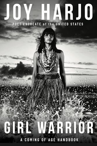 Girl Warrior by Joy Harjo - Indie Indie Bang! Bang!