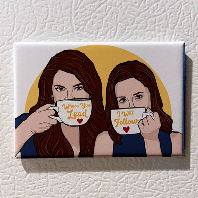 Gilmore Girls Follow Magnet - Indie Indie Bang! Bang!