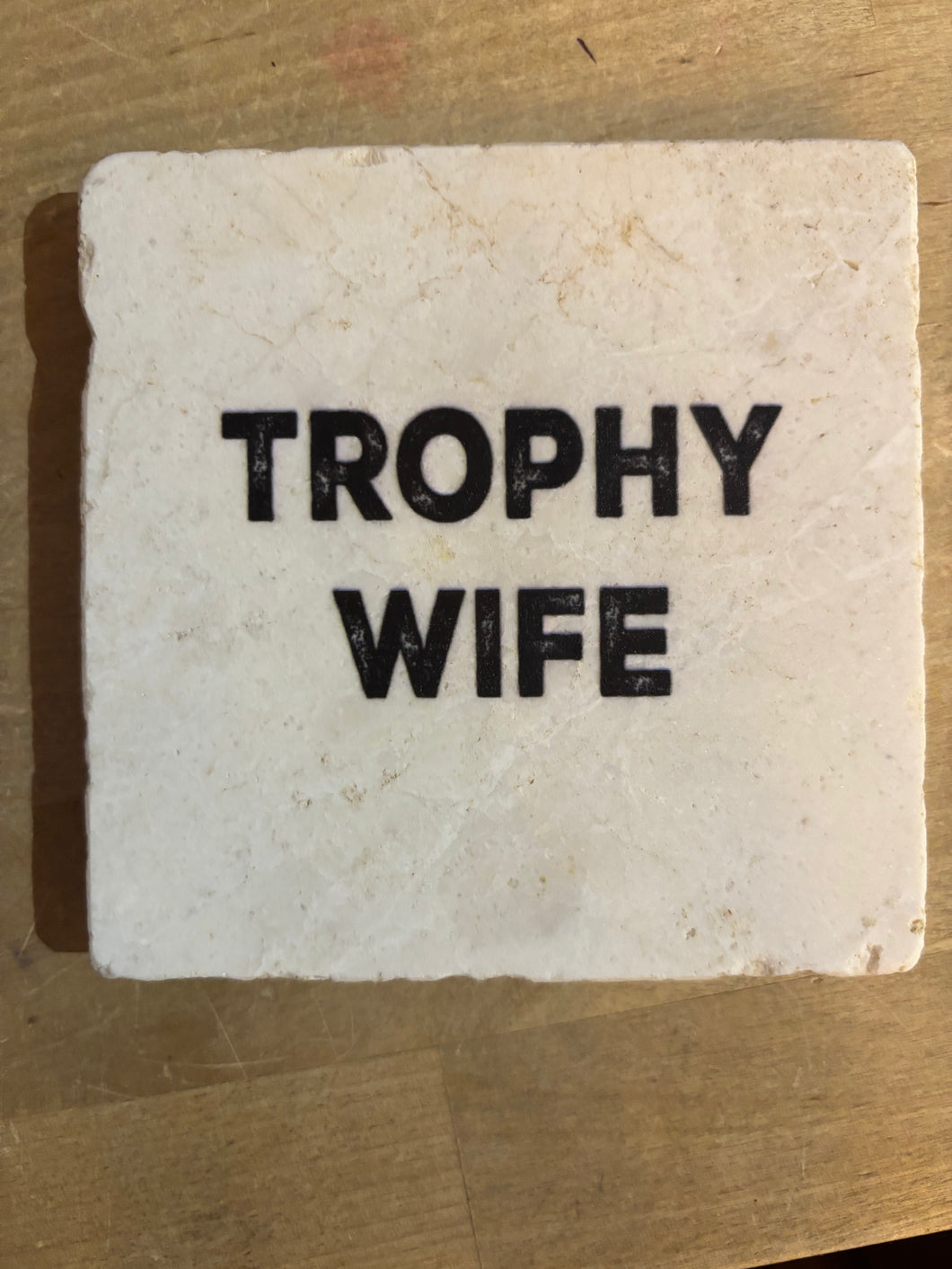 Trophy Wife Coaster - Indie Indie Bang! Bang!
