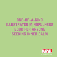 Load image into Gallery viewer, Hulk Not Smash: Practice Mindfulness the Mighty Marvel Way