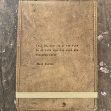 Load image into Gallery viewer, Mary Oliver Leather Journal - Indie Indie Bang! Bang!