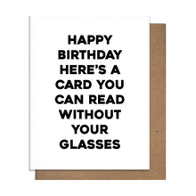 Load image into Gallery viewer, Happy Birthday Without Your Glasses Card - Indie Indie Bang! Bang!