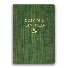 Load image into Gallery viewer, Diary of a Plant Killer Journal - Medium - Indie Indie Bang! Bang!