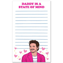 Load image into Gallery viewer, Pedro "Daddy is a state of mind" Notepad