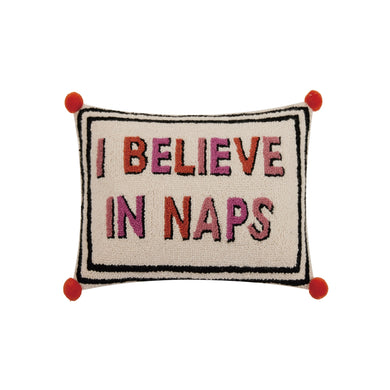 I Believe in Naps Hook Pillow - Indie Indie Bang! Bang!