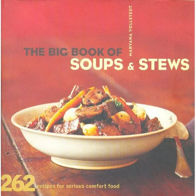 The Big Book of Soups & Stews - Indie Indie Bang! Bang!