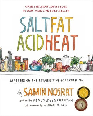 Salt Fat Acid Heat: Mastering The Elements of Good Cooking - Indie Indie Bang! Bang!