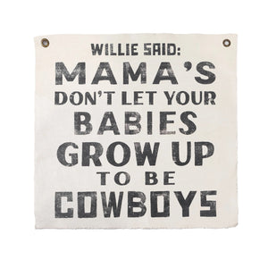 Willie Said 25x25 Hand Painted Wall Hanging Sign - Indie Indie Bang! Bang!