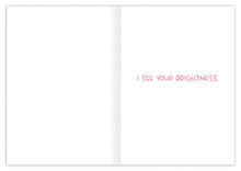 Load image into Gallery viewer, The World Needs Your Radiant Light Encouragement Card - Indie Indie Bang! Bang!