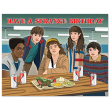 Load image into Gallery viewer, Have a Strange Birthday! - Indie Indie Bang! Bang!