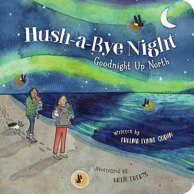Hush-A-Bye-Night Goodnight Up North - Indie Indie Bang! Bang!