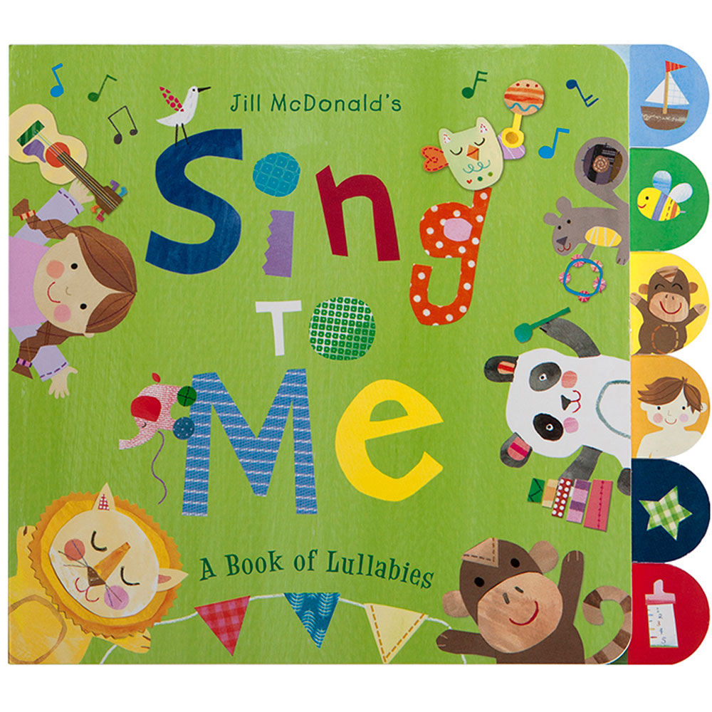 Sing to Me Book of Lullabies