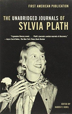 The Unabridged Journals of Sylvia Plath - Indie Indie Bang! Bang!