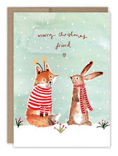 Load image into Gallery viewer, Fox &amp; Bunny Merry Christmas Friend Holiday Card