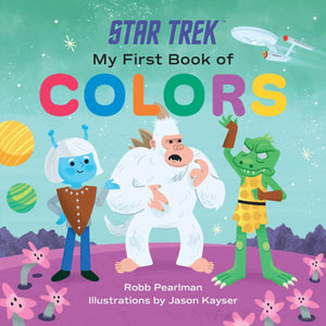 Star Trek My First Book of Colors - Indie Indie Bang! Bang!