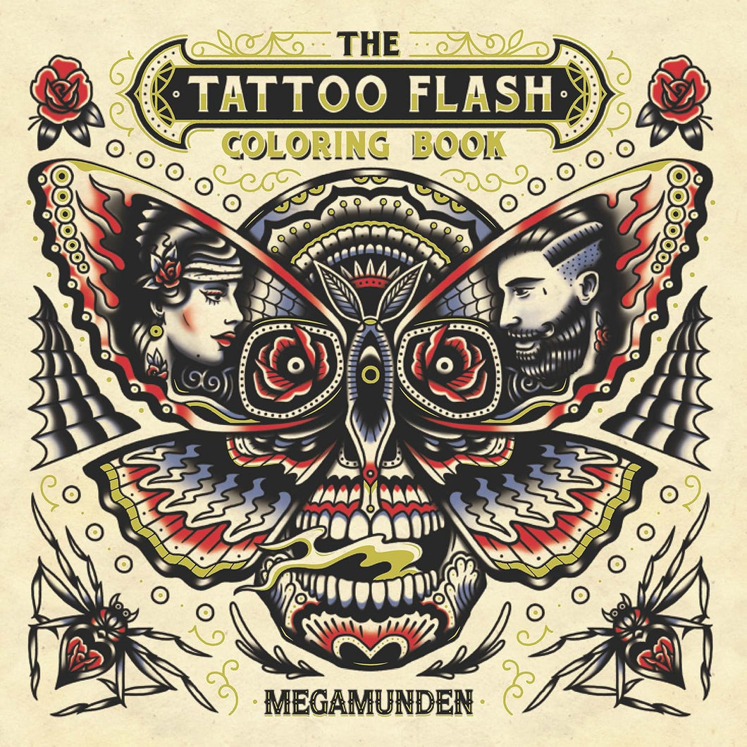 The Tattoo Flash Coloring Book: For Adults - Indie Indie Bang! Bang!