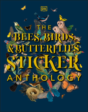 The Bees, Birds, & Butterflies Sticker Anthology - Indie Indie Bang! Bang!