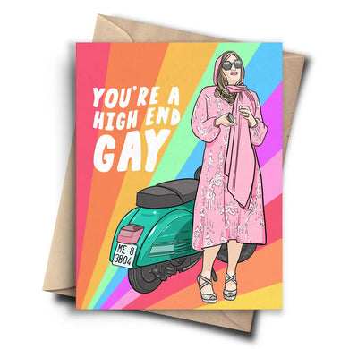 You're A High End Gay Card - Indie Indie Bang! Bang!