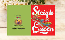 Load image into Gallery viewer, Sleigh Queen Christmas Card