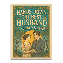 Load image into Gallery viewer, Best Husband So Far – Funny Anniversary Card