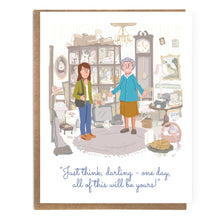 Load image into Gallery viewer, One Day All of This Will Be Yours; Funny Card for Mom, Dad, Sister, Brother, Daughter, Son; Siblings; Hoarding; Inheritance; Comic; Parents