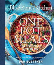 Load image into Gallery viewer, The Blue Zones Kitchen One Pot Meals: 100 Recipes to Live to 100 - Indie Indie Bang! Bang!