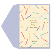 Load image into Gallery viewer, Dying Young Birthday Card