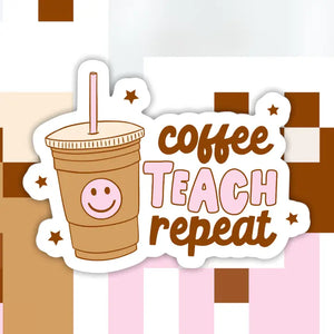 Coffee Teach Repeat Sticker - Indie Indie Bang! Bang!