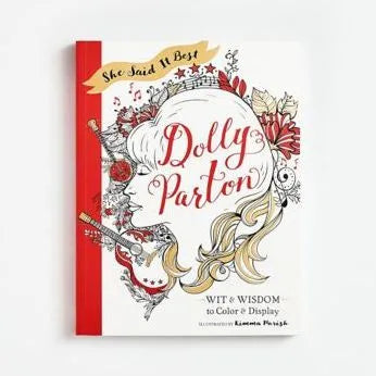 She Said it Best: Dolly Parton Coloring Book - Indie Indie Bang! Bang!