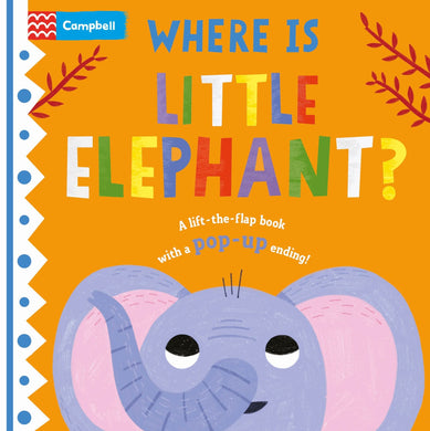 Where Is Little Elephant? - Indie Indie Bang! Bang!