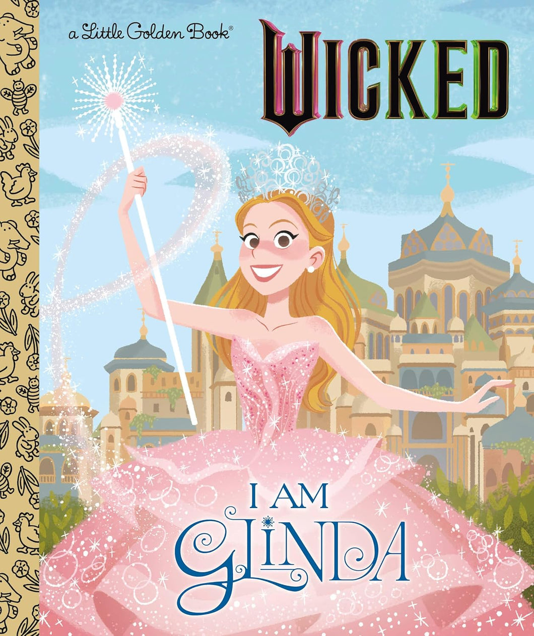 A Little Golden Book: Wicked - I am Glinda - Indie Indie Bang! Bang!