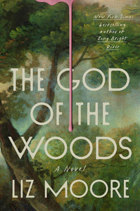 The God of the Woods (Hardcover) - Indie Indie Bang! Bang!