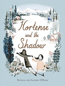 Hortense and the Shadow Hardcover - Indie Indie Bang! Bang!