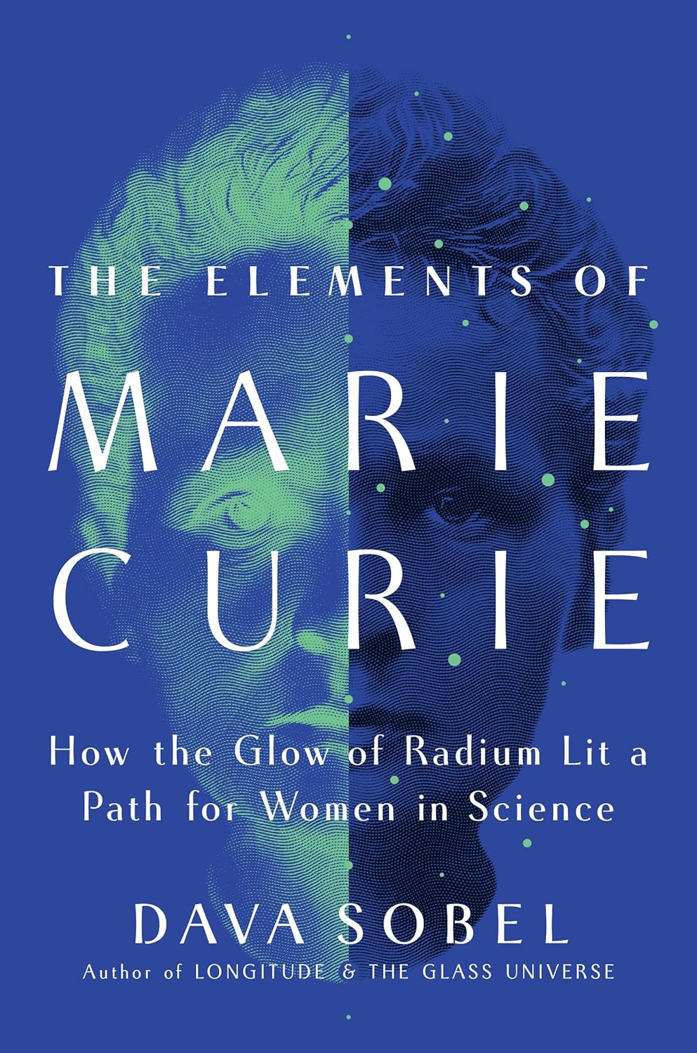The Elements of Marie Curie: How the Glow of Radium Lit a Path for Women in Science (Hardcover) - Indie Indie Bang! Bang!